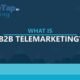 What is B2B telemarketing?