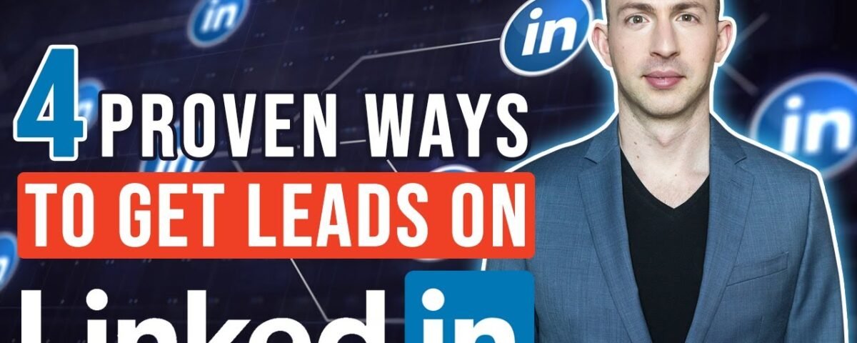 4 Ways To Generate Consulting Leads Using Your LinkedIn Profile