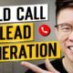 How I Generate Leads with Cold Calling [with TEMPLATES]