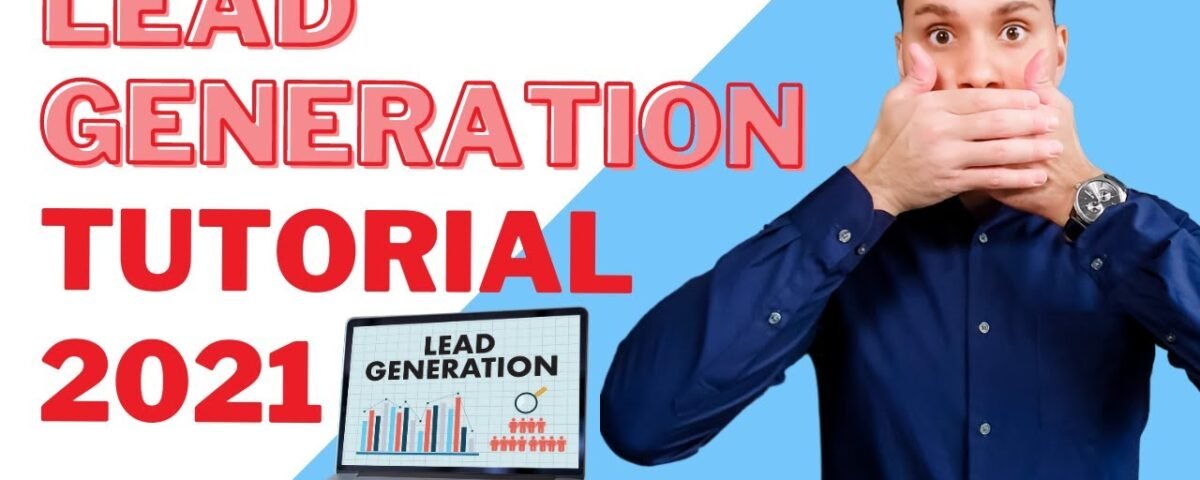 How To Generate Leads Online – Beginner’s Tutorial (5 Simple Steps)