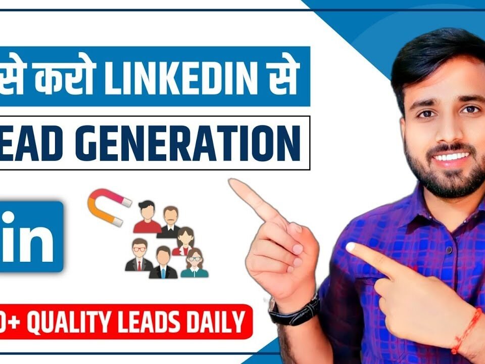 Linkedin Lead Generation 2024 || How To Generate Leads From LinkedIn || Gaurav Kumar