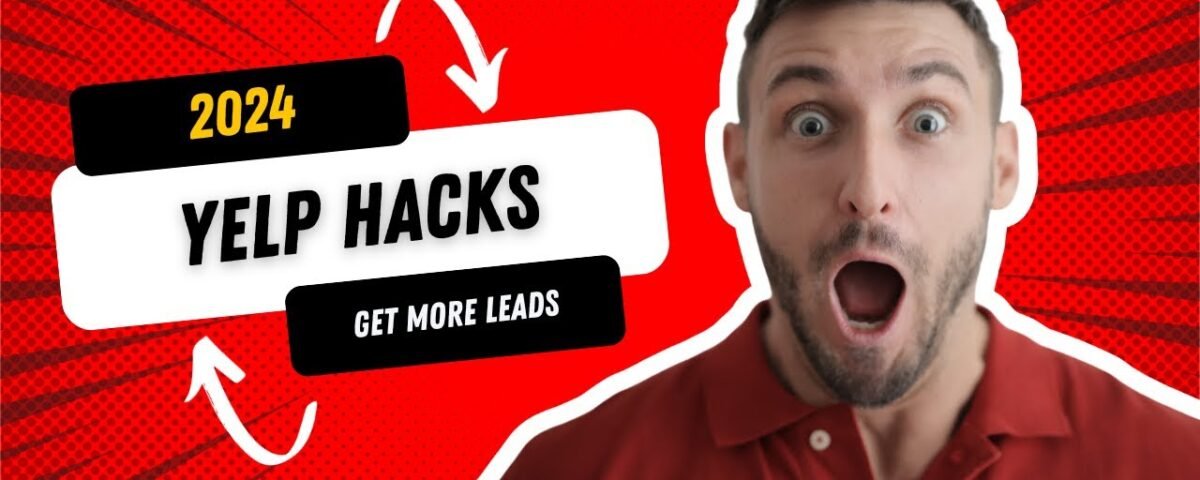 (2024) How To Get More Leads On Yelp