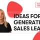 7 Best Sales Based Lead Generation Tactics in 2021