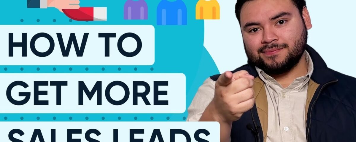 How To Generate Leads in 2023 | PROVEN Lead Generation Strategies for B2B Sales