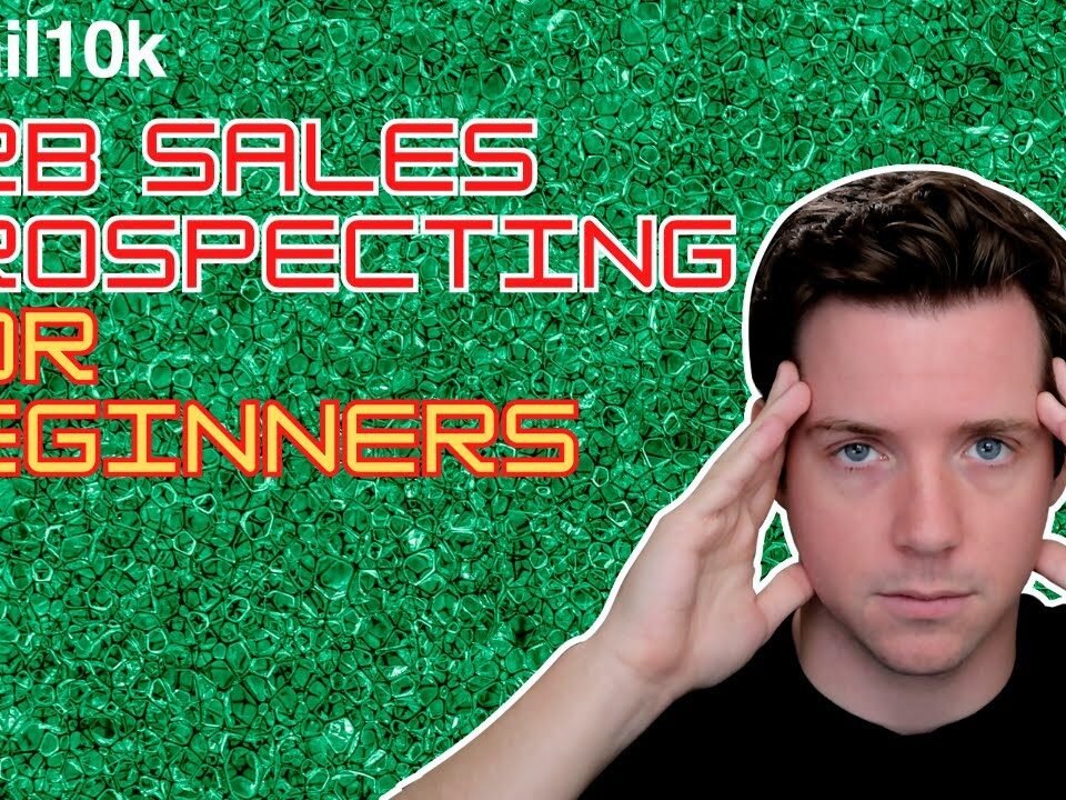 Sales Prospecting for B2B Sales for Beginners | Business Development 101