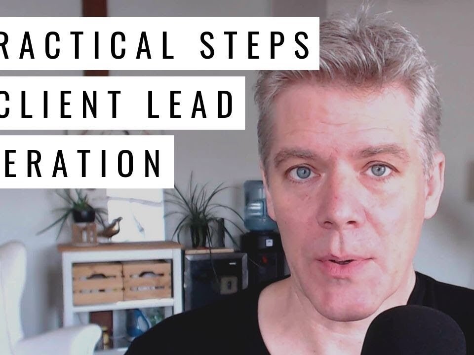 [Sales Funnels for Consultants] 3 Practical Steps for Client Lead Generation