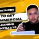 8 Methods To Get Commercial CLEANING CONTRACTS: Get Cleaning Leads on Autopilot