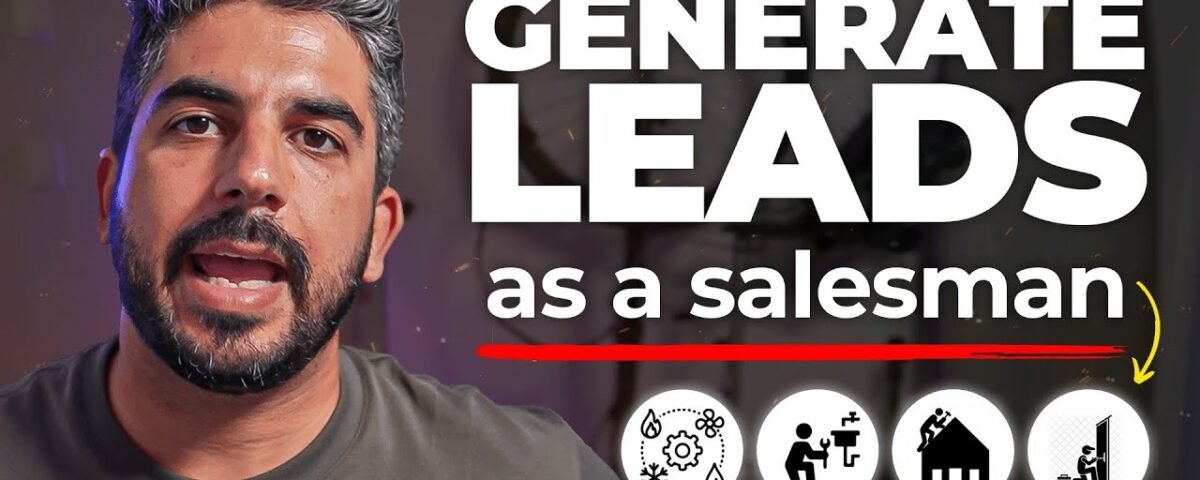 4 Ways To Generate Leads As a Service Business Salesman