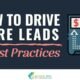 How To Drive More Leads – 7 Best Practices