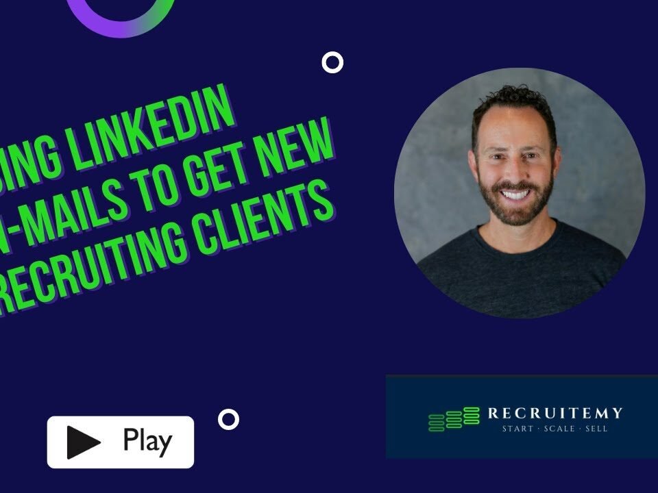 Using LinkedIn In-Mails to prospect and get new recruiting clients