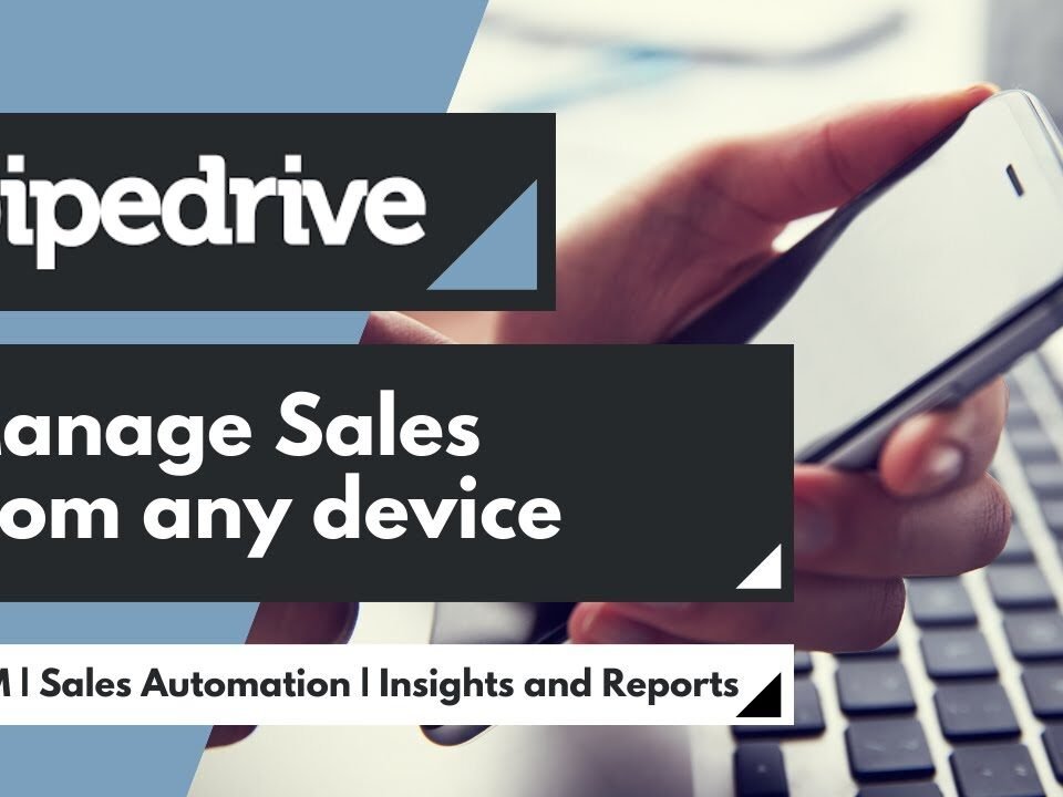 Manage Sales from Any Device | CRM | Sales Automation | Lead Management