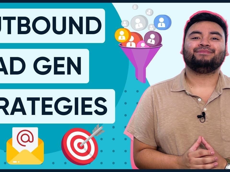 Outbound Lead Generation Strategy and TUTORIAL (Sales Strategy, Cold Email, Cold Call, & More)