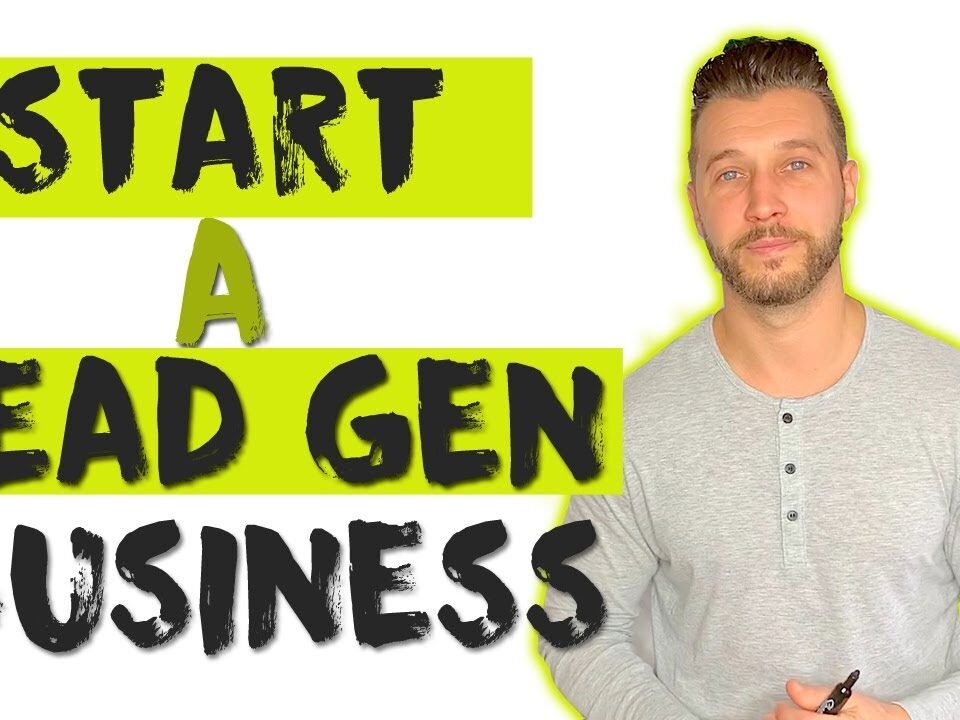 How To Start A Local Lead Generation Business In 2020