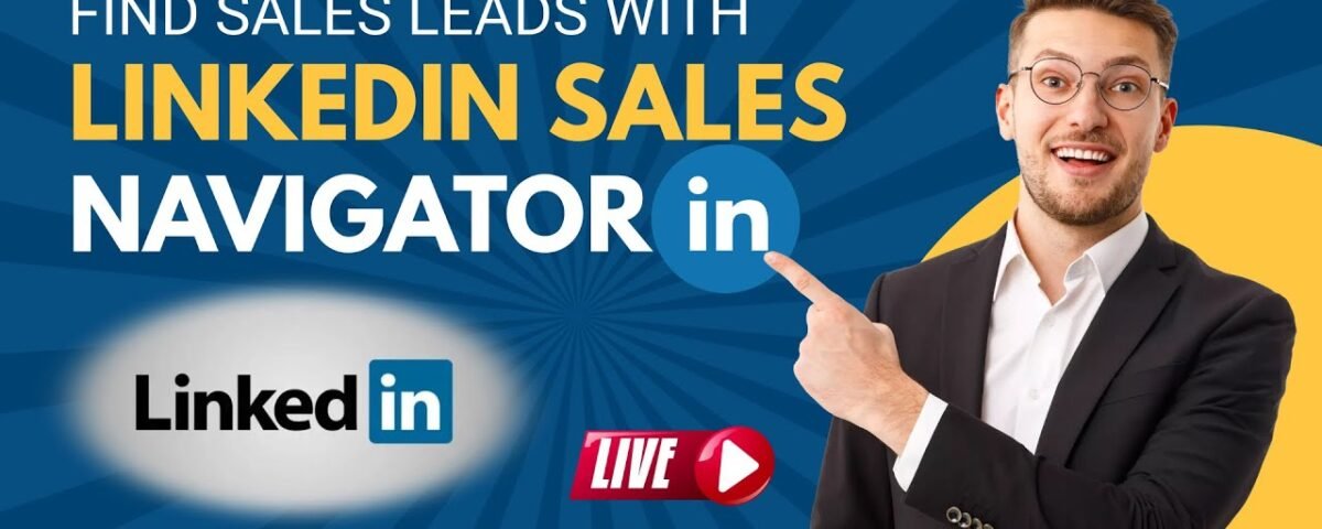 Find New Leads on LinkedIn Sales Navigator (Live Demo): 2024