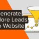 4 Proven Ways to Get More Leads to Your Website