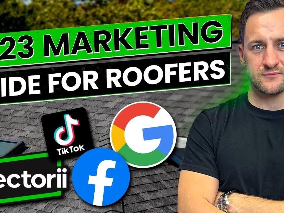 OverSimplified Marketing Guide for Roofers: Where to get Leads in 2023?