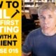 How To NAIL Your First Meeting with a Prospective Customer | Dose 015