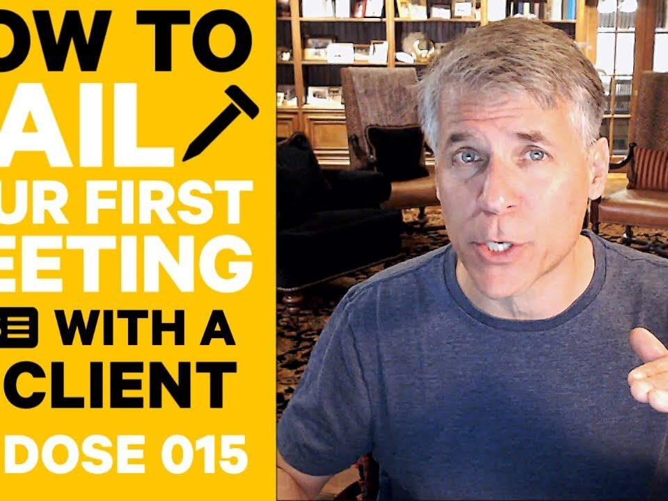 How To NAIL Your First Meeting with a Prospective Customer | Dose 015