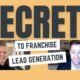 Secrets to Franchise Sales Lead Generation