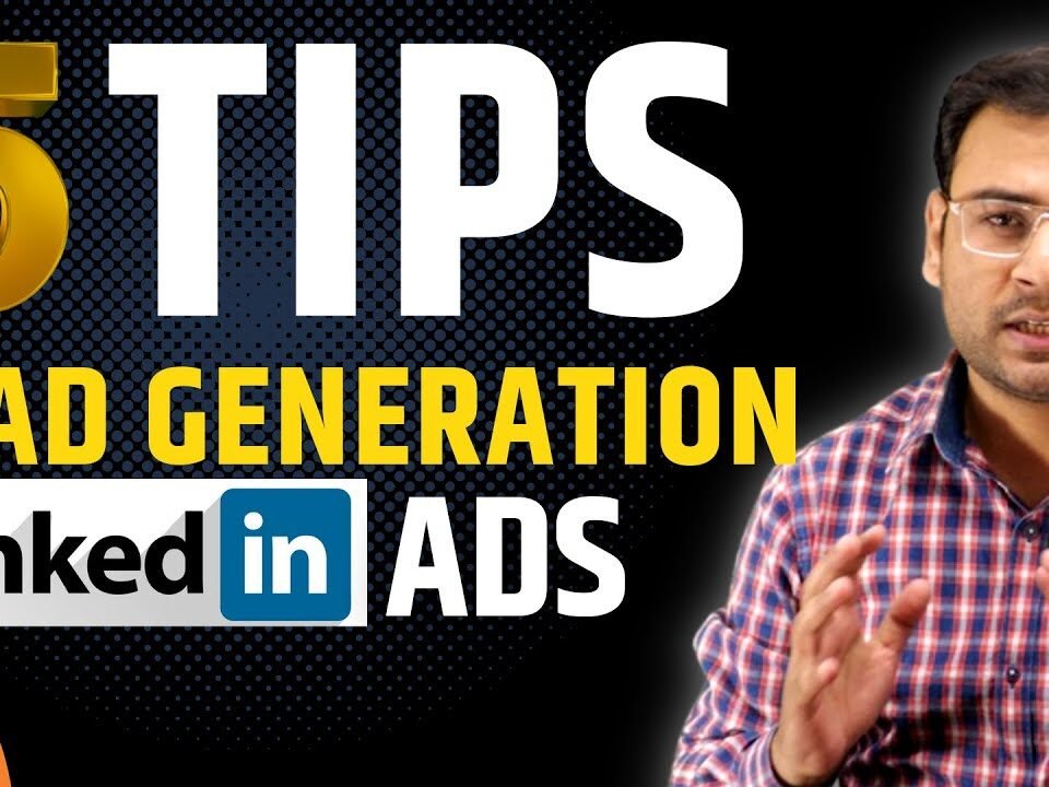 Tips for Linkedin Lead Generation Campaigns | Increase your Leads | Linkedin ads Course | #15