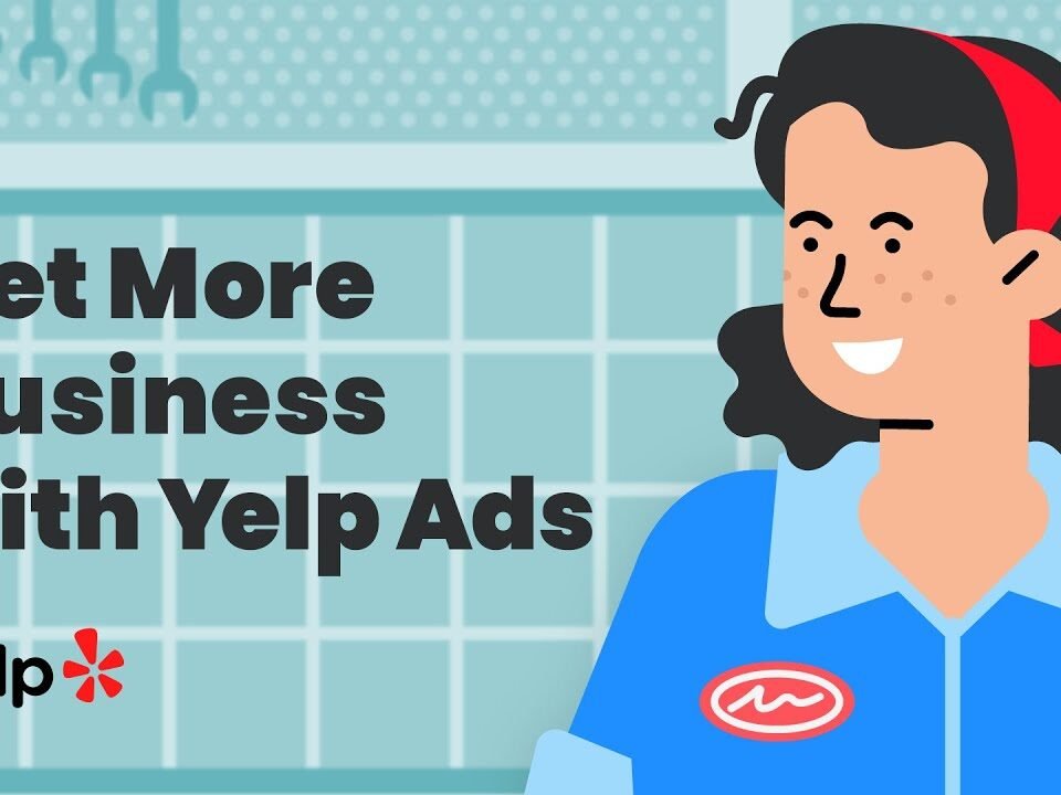 Yelp Ads: Get More Leads and More Customers