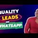 How To Generate Quality Leads On WhatsApp | WhatsApp Lead Generation Strategy