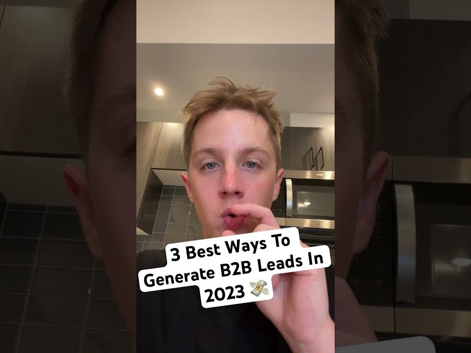 3 Best Ways To Generate B2B Leads In 2023 #sales #business