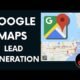 How To Use Google Maps To Start A Lead Generation Business