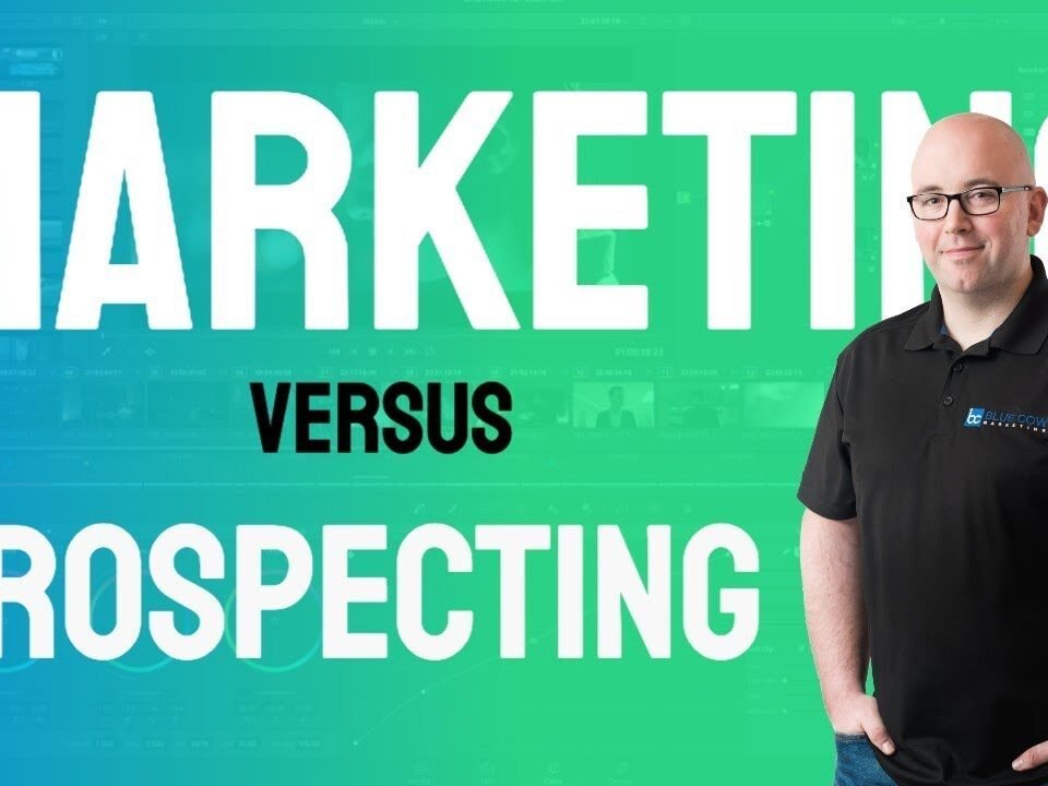 Marketing vs Prospecting