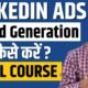 LinkedIn Lead Generation Campaigns Course in 1 Video | LinkedIn Ads Lead Generation – Full Tutorial