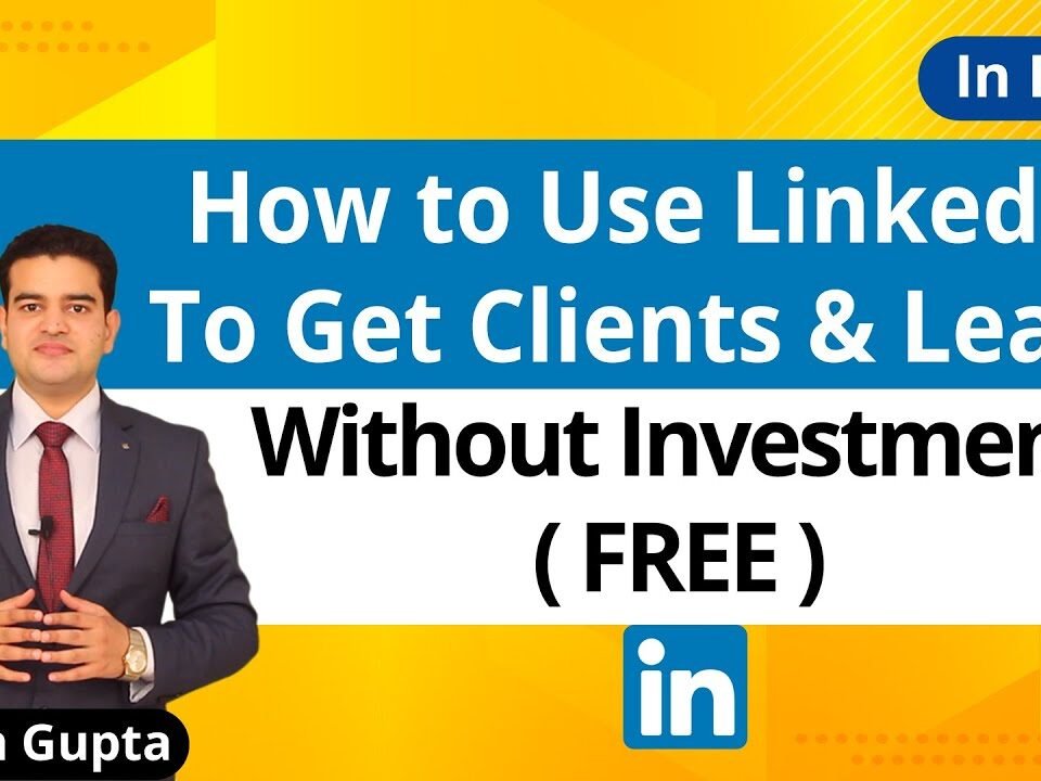 How To Get Business Leads On LinkedIn | Without Investment | Organically, Free Lead Generation Trick