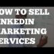 Digital Marketing Consulting | How to Sell Linkedin Marketing Services