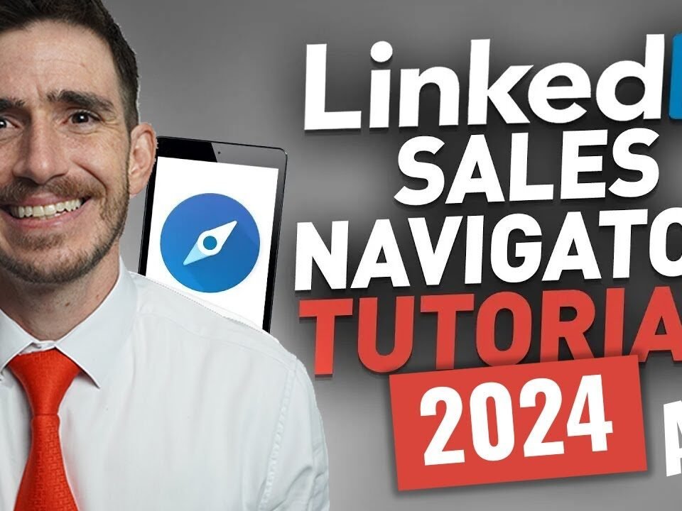 Complete Sales Navigator Tutorial 2024: Generate UNLIMITED Leads on LinkedIn