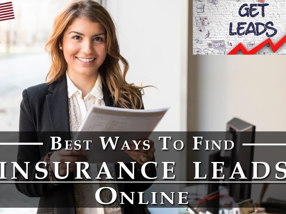 How To Get Insurance Leads | Top 5 Insurance Leads Online – Generate Leads