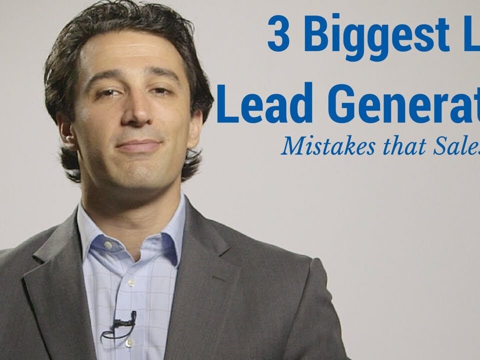 3 Biggest Lead Generation Mistakes that Salespeople Make