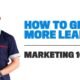 How to get more LEADS | Marketing Strategy 101 | “Start a Painting Company” – Painting Business Pro