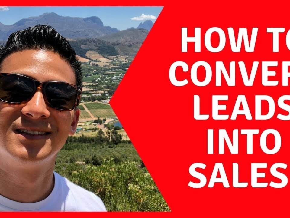 How To Convert Leads Into Sales For Your Affiliate Marketing Business!