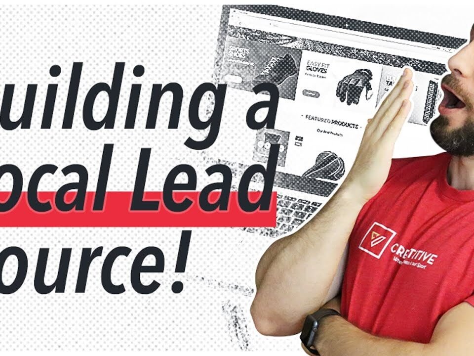 The Ultimate Guide To Local Lead Generation: How To Find Local Leads for Your Business