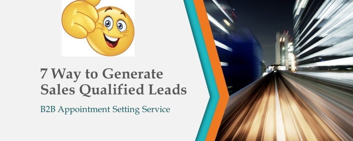 How to Get Sales Qualified Leads? – Business Tips