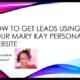 Mary Kay Online | How to Get Leads Using Your Mary Kay Personal Website