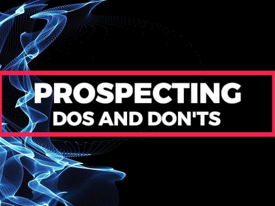 Prospecting Dos & Don’ts | Local Lead Generation