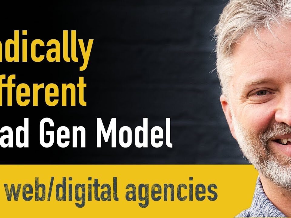 New Approach To Lead Generation For Digital Marketing Agencies