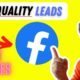 Facebook Ads For Lead Generation | How to Generate (QUALITY) Leads With Facebook Ads