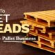 How to Get Leads in Pallet Business | Get Infinite Leads in the Pallet Business Fully Explained!