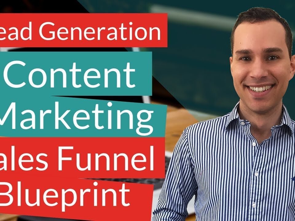 Content Marketing Sales Funnel Blueprint: Leverage Content To Generate Leads  (Beginners Guide)