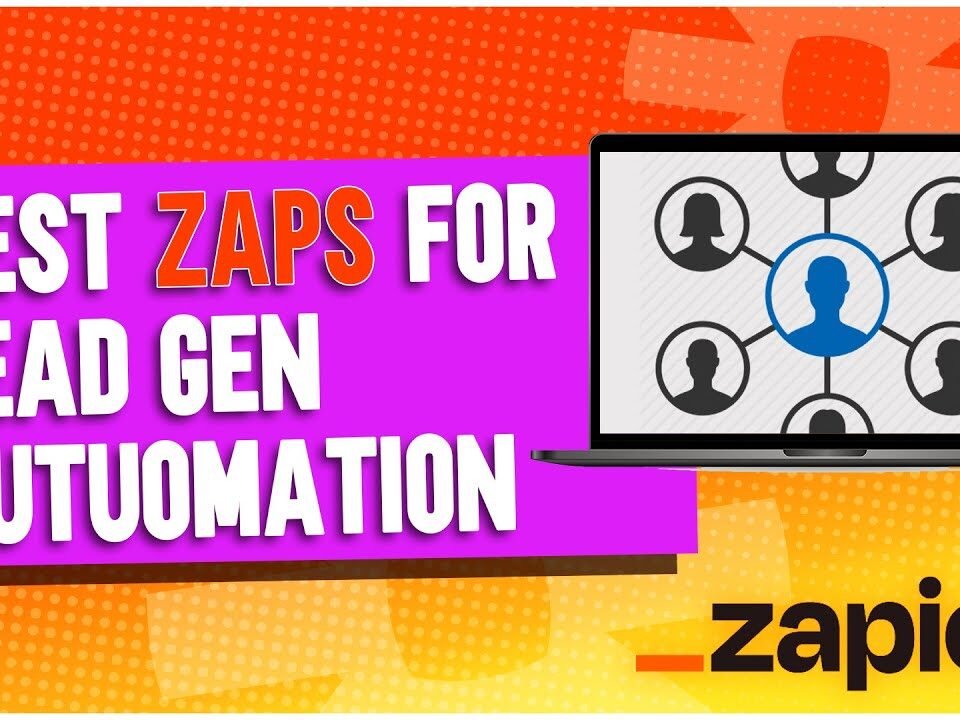 Best Zaps For Lead Generation Automation Using Zapier (2024)