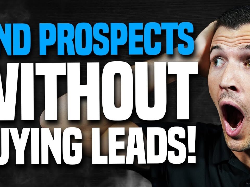 How To Find Insurance Prospects WITHOUT Buying Leads!