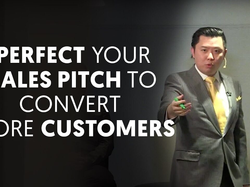 Perfect Your Sales Pitch to Convert More Customers – Dan Lok