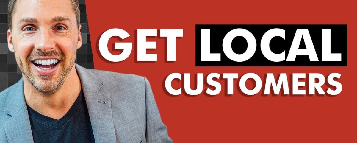 How To Get Customers | Local Business Marketing