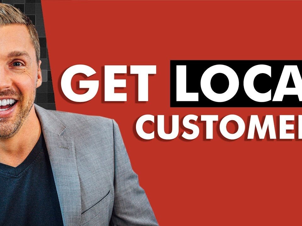 How To Get Customers | Local Business Marketing